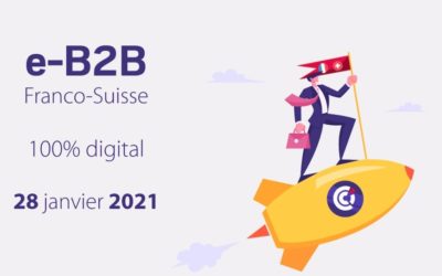 Publi-reportage / Réseautage : e-B2B Franco-Suisse le jeudi 28 janvier