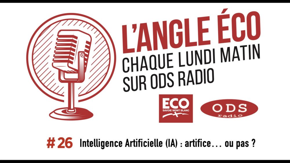 Podcast | L&rsquo;angle ECO avec ODS Radio | Épisode #26 : IA, artifice… ou pas ?