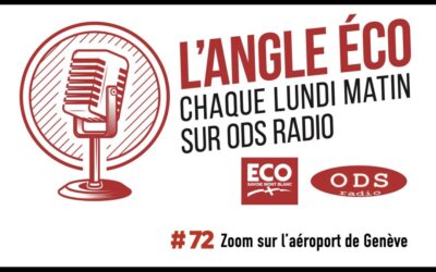 Podcast | L&rsquo;angle ECO avec ODS Radio | Épisode #72 : zoom sur l&rsquo;aéroport de Genève